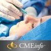 Plastic and Reconstructive Surgery – A Comprehensive Review 2016 (CME Videos)