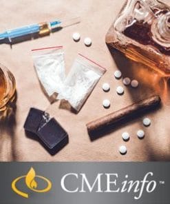 Addiction Medicine for Non-Specialists 2019 (CME Videos)