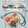 A Prescription for Healthy Living: A Guide to Lifestyle Medicine (PDF)