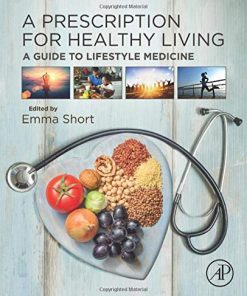 A Prescription for Healthy Living: A Guide to Lifestyle Medicine (PDF)