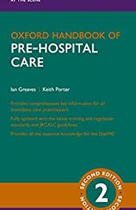 Oxford Handbook of Pre-hospital Care, 2nd edition (Oxford Medical Handbooks) (PDF)