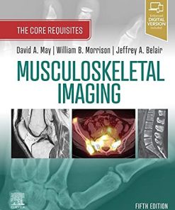 Musculoskeletal Imaging: The Core Requisites, 5th Edition (EPUB+Converted PDF)