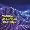 Manual of Clinical Phonetics (PDF)