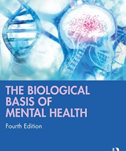 The Biological Basis of Mental Health, 4th Edition (PDF)