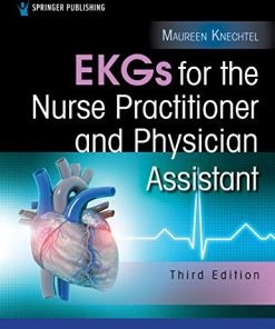 EKGs for the Nurse Practitioner and Physician Assistant (PDF)