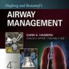 Hagberg and Benumof’s Airway Management, 4th Edition (Videos, Organized)