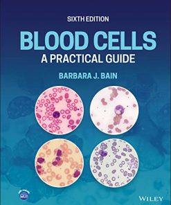 Blood Cells: A Practical Guide, 6th Edition (EPUB)