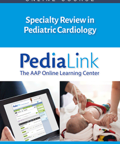 AAP Specialty Review in Pediatric Cardiology Virtual Course 2021 (CME VIDEOS)