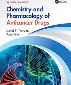 Chemistry and Pharmacology of Anticancer Drugs, 2nd Edition (PDF)