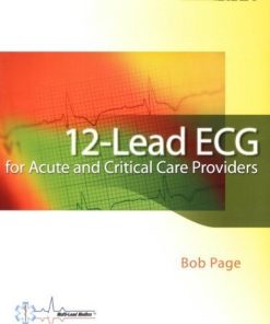 12-Lead ECG for Acute and Critical Care Providers (1st Edition)