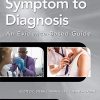 Symptom to Diagnosis An Evidence Based Guide, Fourth Edition (PDF)