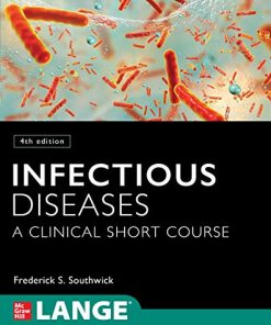 Infectious Diseases: A Clinical Short Course, 4th Edition (PDF)