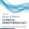 Morgan and Mikhail’s Clinical Anesthesiology, 7th Edition (High Quality Image PDF)