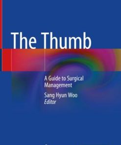 The Thumb: A Guide to Surgical Management