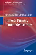 Humoral Primary Immunodeficiencies (Rare Diseases of the Immune System) 1st ed. 2019 Edition