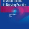 Management of Adult Glioma in Nursing Practice