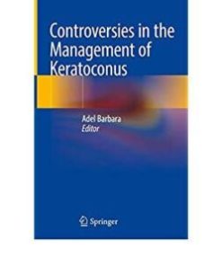 Controversies in the Management of Keratoconus