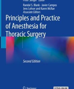 Principles and Practice of Anesthesia for Thoracic Surgery 2nd ed. 2019 Edition