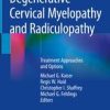 Degenerative Cervical Myelopathy and Radiculopathy: Treatment Approaches and Options (Inglés) Tapa dura – 21 mar 2019