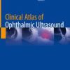 Clinical Atlas of Ophthalmic Ultrasound