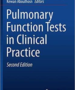 Pulmonary Function Tests in Clinical Practice 2nd ed. 2019 Edition