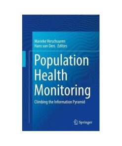 Population Health Monitoring: Climbing the Information Pyramid