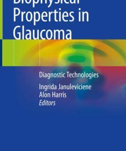 Biophysical Properties in Glaucoma: Diagnostic Technologies