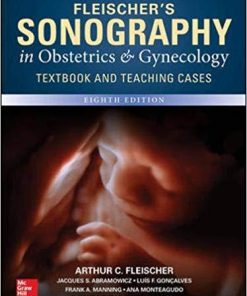 Fleischer’s Sonography in Obstetrics & Gynecology, Eighth Edition 8th Edition