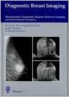 Radiology: Diagnostic Breast Imaging 0th Edition