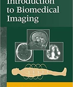 Introduction to Biomedical Imaging 1st Edition