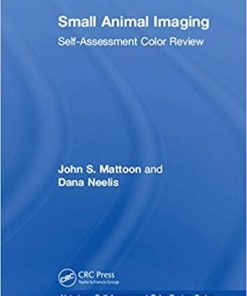 Small Animal Imaging: Self-Assessment Color Review (Veterinary Self-Assessment Color Review Series) 1st Edition