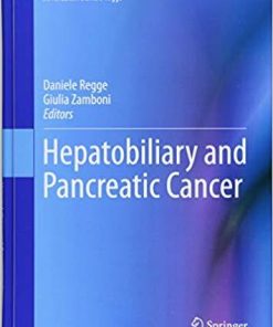 Hepatobiliary and Pancreatic Cancer (Cancer Dissemination Pathways) 1st ed. 2018 Edition