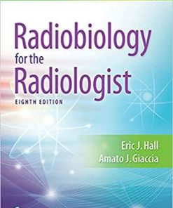 Radiobiology for the Radiologist Eighth, North American Edition