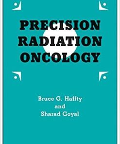 Precision Radiation Oncology (Current Precision Oncology) None Edition