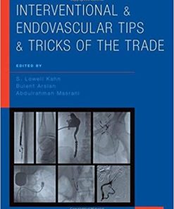 Interventional and Endovascular Tips and Tricks of the Trade