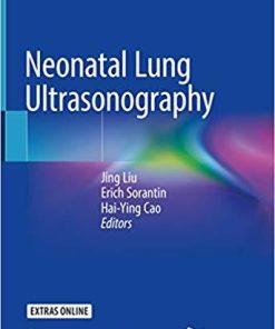 Neonatal Lung Ultrasonography 1st ed. 2018 Edition