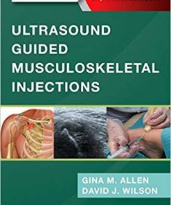 Ultrasound Guided Musculoskeletal Injections 1st Edition