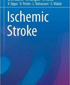 Ischemic Stroke (Emergency Management in Neurology) 1st ed. 2017 Edition