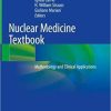 Nuclear Medicine Textbook: Methodology and Clinical Applications 1st ed. 2019