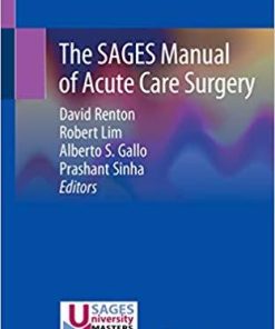 The SAGES Manual of Acute Care Surgery 1st ed. 2020