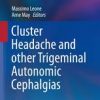 Cluster Headache and other Trigeminal Autonomic Cephalgias