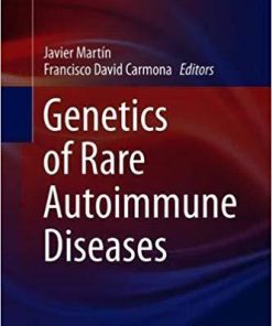 Genetics of Rare Autoimmune Diseases (Rare Diseases of the Immune System) 1st ed. 2019