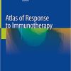 Atlas of Response to Immunotherapy 1st ed. 2020