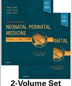 Fanaroff and Martin’s Neonatal-Perinatal Medicine, 2-Volume Set: Diseases of the Fetus and Infant (Current Therapy in Neonatal-Perinatal Medicine) 11th Edition