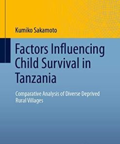 Factors Influencing Child Survival in Tanzania: Comparative Analysis of Diverse Deprived Rural Villages (Economy and Social Inclusion)