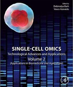 Single-Cell Omics: Volume 2: Technological Advances and Applications 1st Edition