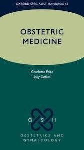 Obstetric Medicine (Oxford Specialist Handbooks in Obstetrics and Gynaecology)