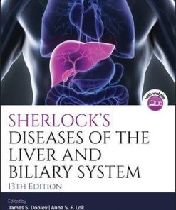 Sherlock’s Diseases of the Liver and Biliary System 13th Edition