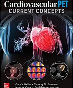 Cardiovascular PET: Current Concepts 1st Edition