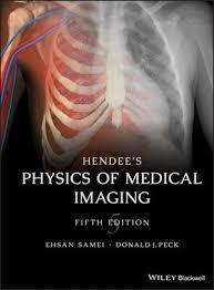 Hendee’s Physics of Medical Imaging 5th Edition